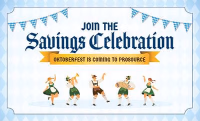 Banner with 'Join the Savings Celebration: Oktoberfest is coming to ProSource,' along with illustrations of people dressed in traditional Bavarian attire and festive decorations.